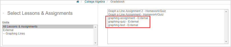 In the Select Lessons and Assignments pane of the Gradebook, external activities are highlighted in the Activities list.